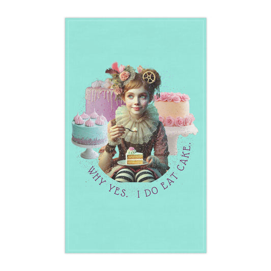WHY YES. I DO EAT CAKE! - Tea Towel
